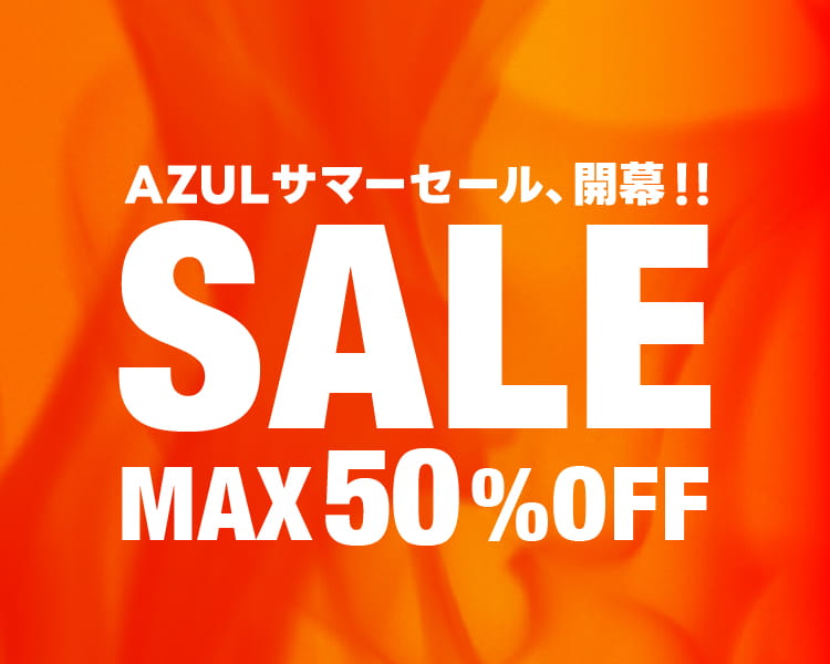 AZUL BY MOUSSY ｜MAX50%OFF SALE