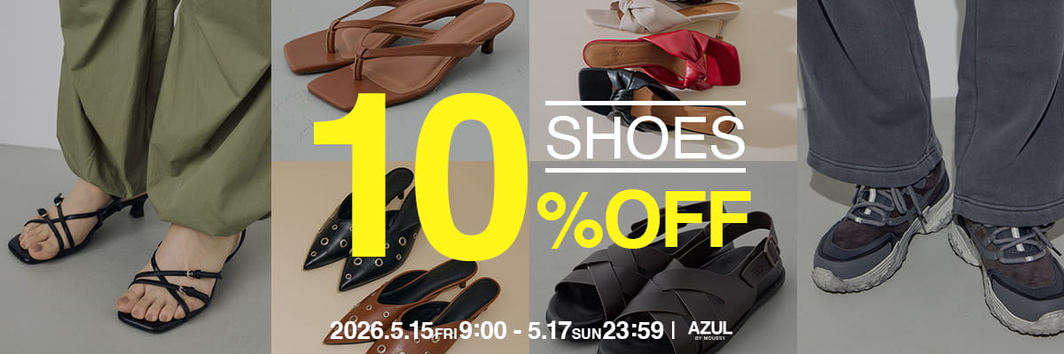 SHOES TIME SALE ｜AZUL BY MOUSSY 