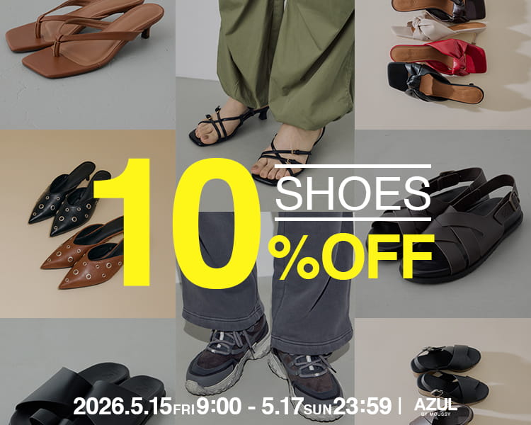 SHOES TIME SALE ｜AZUL BY MOUSSY 