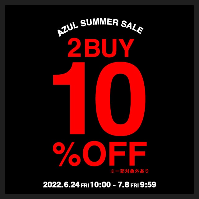 AZUL BY MOUSSY｜TIME SALE 2BUY10％OFF