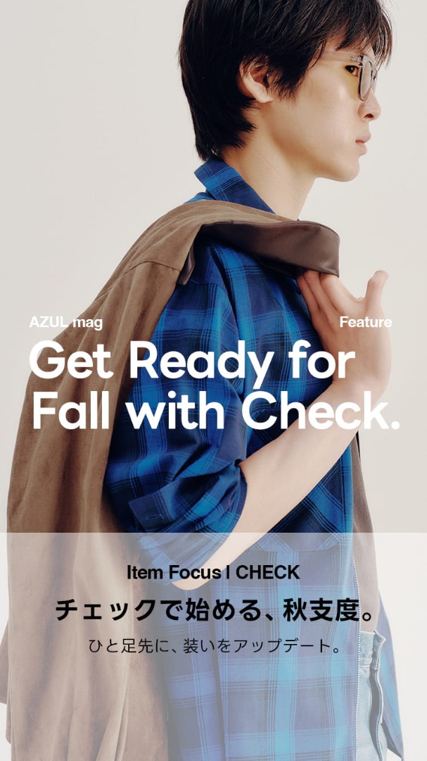 Get Ready for Fall with Check. For MEN