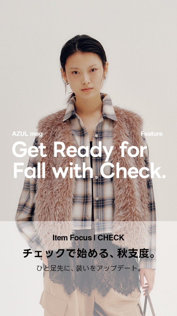 Get Ready for Fall with Check. For WOMEN