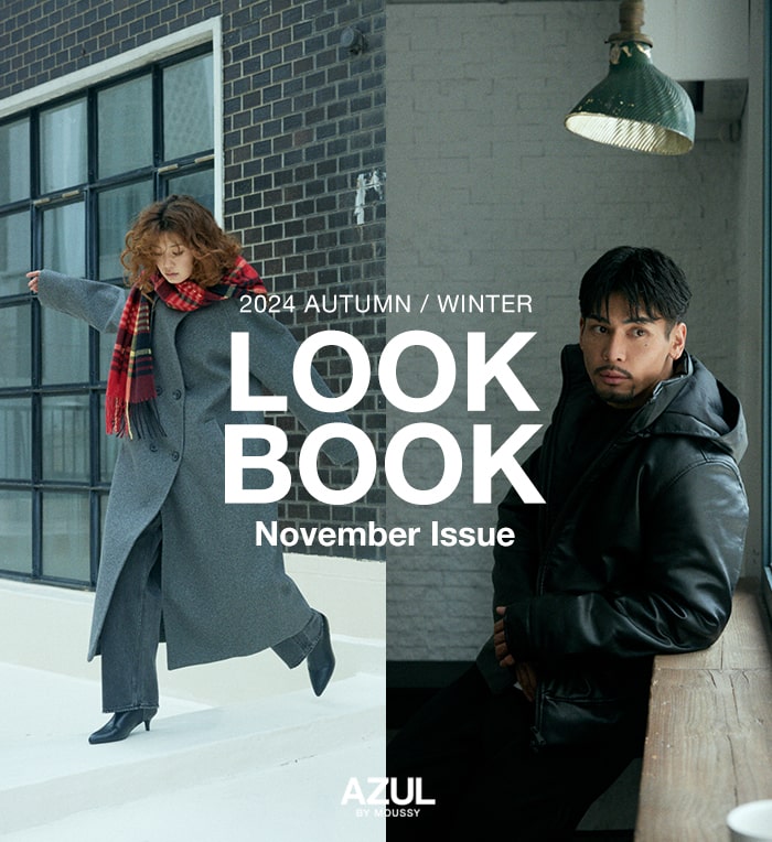 2024 AUTUMN／WINTER LOOKBOOK November Issue