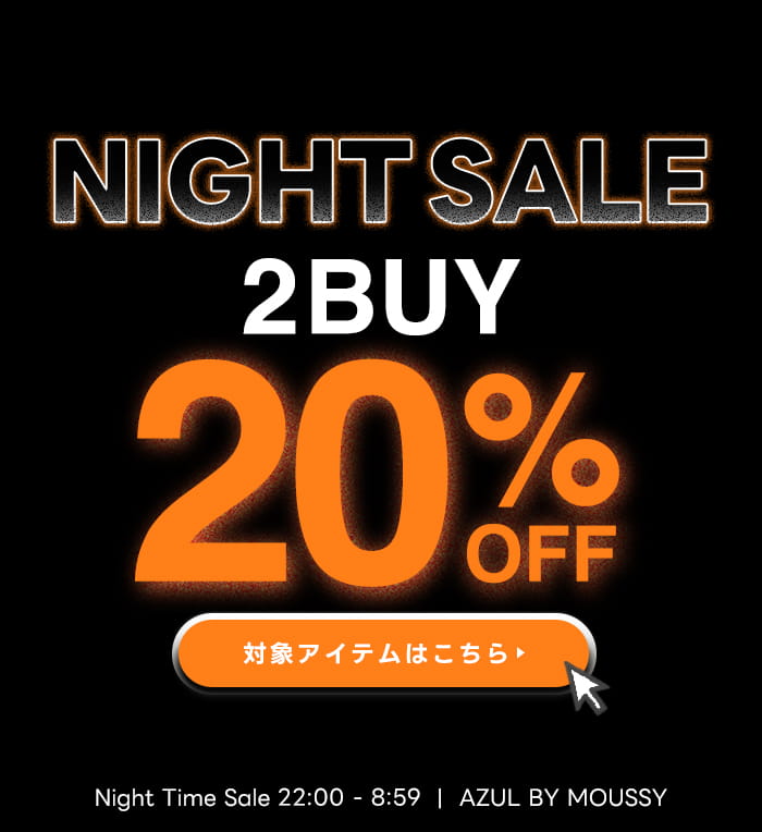 NIGHT TIME SALE 2BUY20%OFF