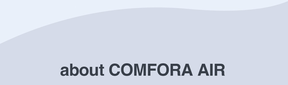about COMFORA AIR
