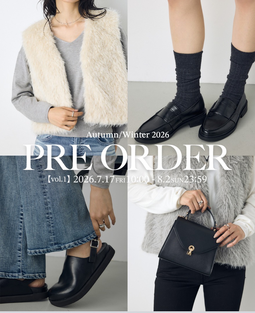 Autumn／Winter 2026 PRE ORDER [vol.1]