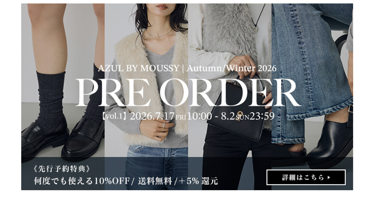 Autumn／Winter 2026 PRE ORDER [vol.1]