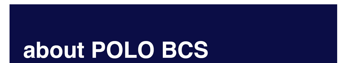 about POLO BCS