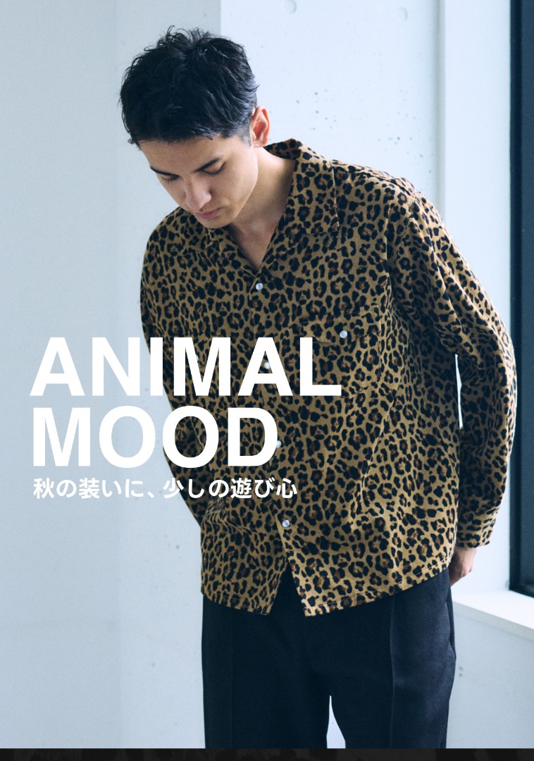 ANIMAL MOOD 秋の装いに、少しの遊び心 FOR MEN