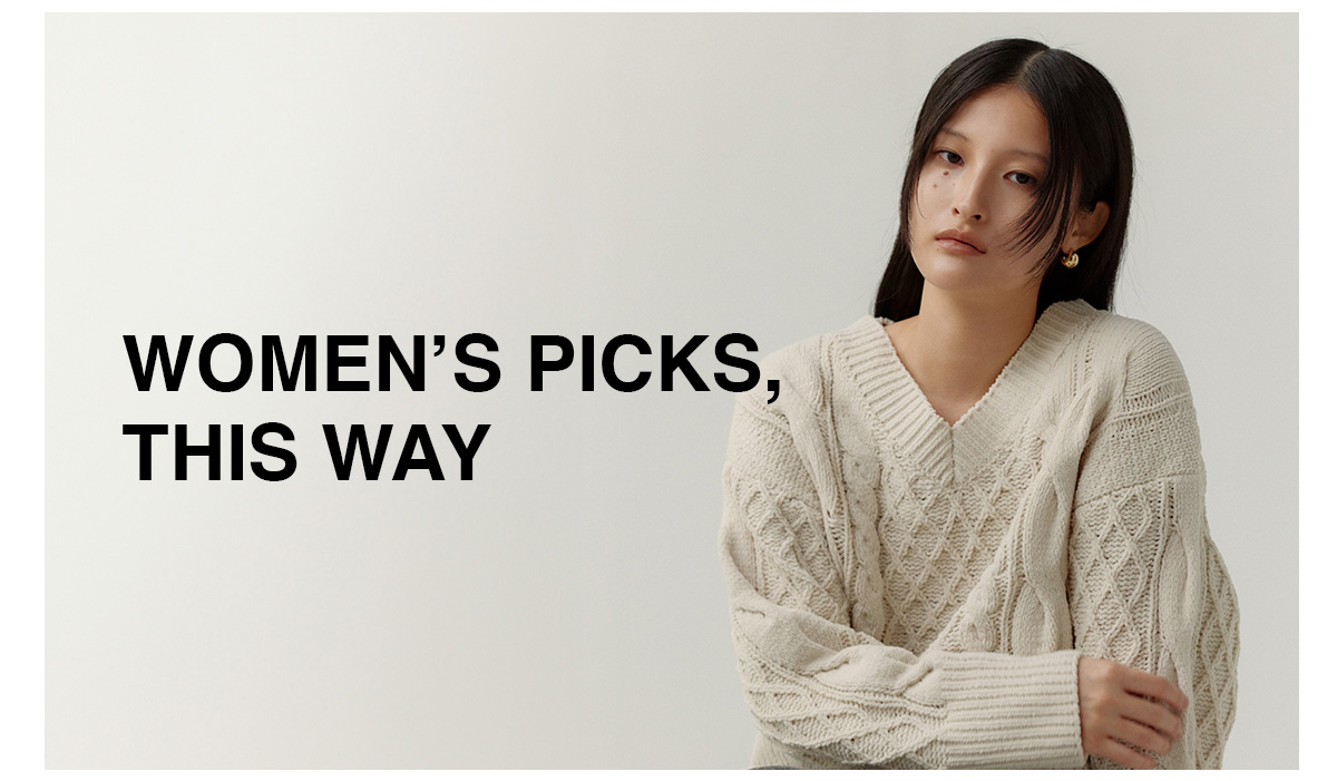 WOMEN'S PICKS THIS WAY